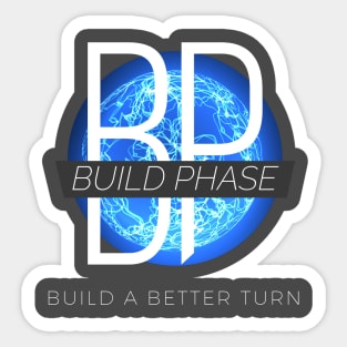 Build a Better Turn (B) Sticker